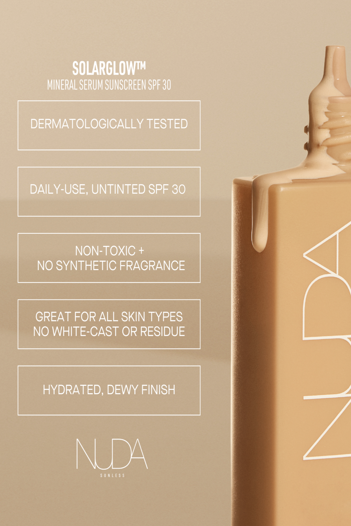 Solarglow™ Mineral Serum Sunscreen SPF 30 bottle with highlights: Dermatologically tested, non-toxic, for all skin types, hydrated finish.