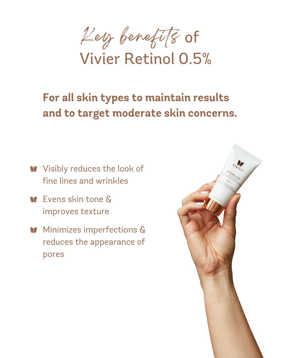 Hand holding Vivier Retinol 0.5% cream, highlighting key benefits for reducing fine lines, evening skin tone, and minimizing pores.