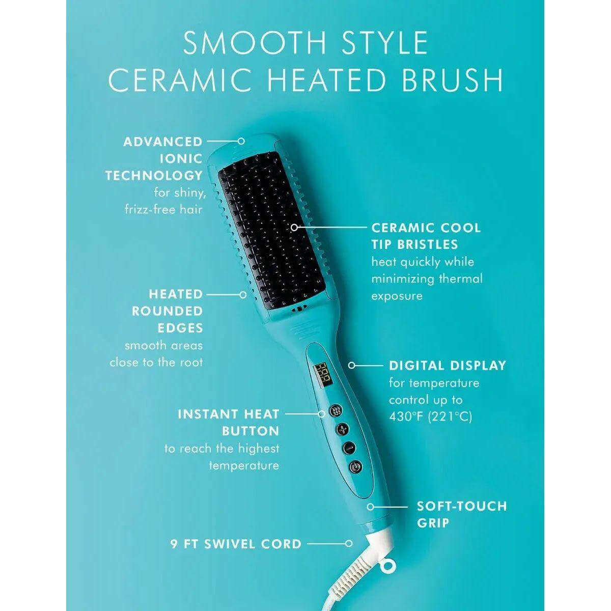 Smooth Style Ceramic Heated Brush with ionic tech, cool tip bristles, digital display, instant heat button, and swivel cord.
